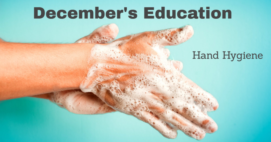 December’s Education is on Hand Hygiene